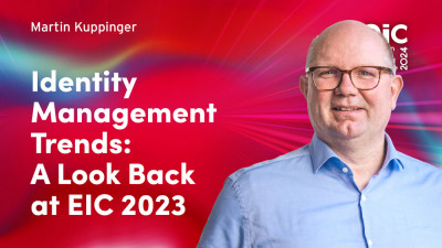 Identity Management Trends: Looking Back at EIC 2023 and Ahead to EIC 2024
